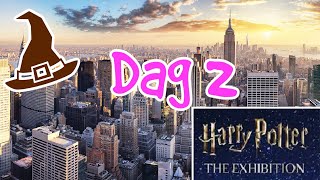 NEW YORK - DAG 2 - HARRY POTTER THEMADAG - TENTOONSTELLING, WINKEL & SHOW