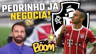 💣BOMBA 💣THIAGO ALCÂNTRA NO VASCO PEDRINHO TEM REUNIÃO COM EMPRESARIO  DO ATLETA AGENDADA!