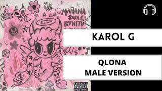 male version | QLONA  - KAROL G  Peso Pluma