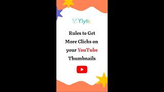 Effective Rules to Get More Clicks on your YouTube Thumbnails!