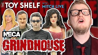 Grindhouse (NECA) - The Toy Shelf: Episode 16 [S01E16]