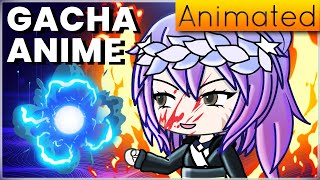 If GACHA LIFE Was An Anime