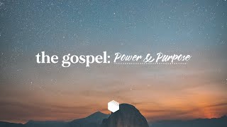 January 9th, 2022 Sunday Service | The Power & Purpose of the Gospel