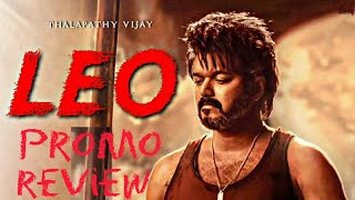 Leo PROMO Review | Thalapathy Vijay |