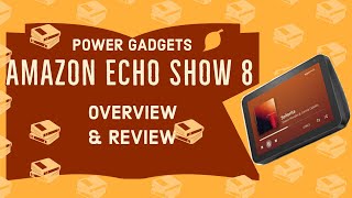 Overview of the Amazon Echo Show 8