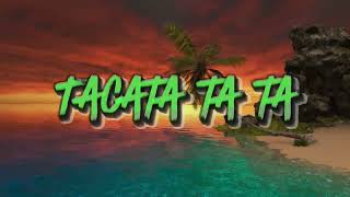 TACATA /TIAGZ (VIDEO LYRICS)