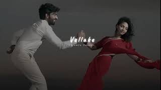 vellake vellake song Telugu slowed & reverb