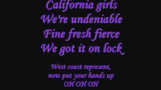 Katy Perry - California Gurls with lyrics