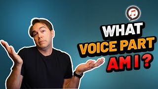 What Voice Part I am? | Find Your Vocal Type & Range