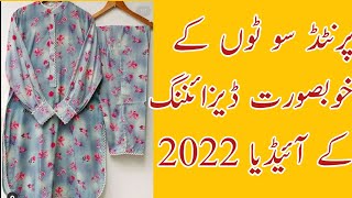 Lawn /cotton printed suits designing ideas/ Nackline, sleeves,  chaak, Daman designs ideas for girls