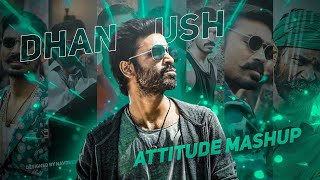 ✨Dhanush Attitude Whatsapp Status 🔥 | Navdeep Editz