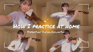 How I practice at home as a music major🎻 Prokofiev Violin Concerto 【リアルヴァイオリン練習風景🎻】作業用