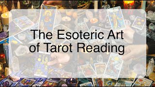 The Esoteric Art of Tarot Reading