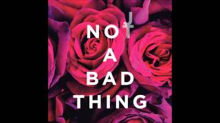 Justin Timberlake - Not A Bad Thing (Official Audio)