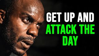 GET UP AND ATTACK THE DAY - Best Self Discipline Motivational Speech (2023)