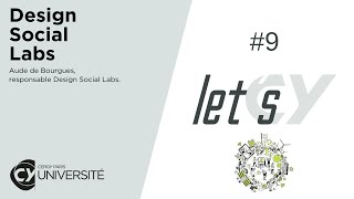 Let's CY #9 : Design Social Labs | CY Université