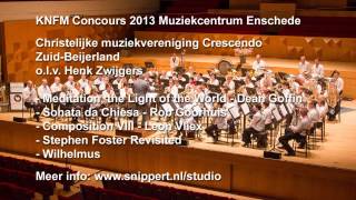 KNFM Concours 2013 Enschede - CMV Crescendo Zuid Beijerland