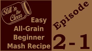 EP 19 Easy All Grain Beginners recipe