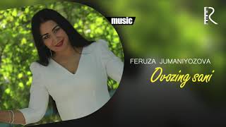 Feruza Jumaniyozova - Ovozing sani (Official music)