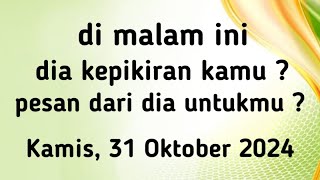 Pilih Kartu " diMalam ini, si dia kepikiran kamu ? pesan darinya untukmu ? " Tarot #Kamis, 31/10/24