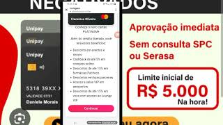 CARTAO CRÉDITO UNIPAY COM ATE 5 MIL LIBERANDO PRA NEGATIVOS E GOLPE