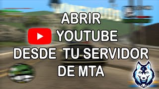 MTA:SA LUA | Abrir YOUTUBE Desde tu Servidor de MTA [Download Link]