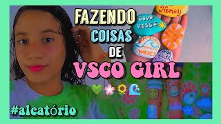 um vídeo aleatório, fazendo coisas aleatórias de 🌼 VSCO GIRL 🌼🐢🌊