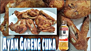 Ayam Goreng Cuka | Ayam Tanpa Ungkep | Ayam Goreng Harum | Ayam Goreng 3 Bahan Anti Gagal .