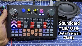 TEST REVIEW SOUNDCARD TNW V18 SUARA NYA RENYAH DETAIL CLARITY JOOSS BGT