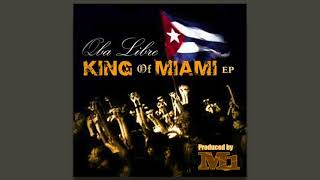 Qba Libre - King Of Miami