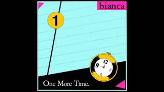 Bianca - One More Time (Disconet Remix)