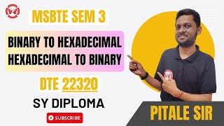 Binary to Hexadecimal and Hexadecimal to Binary | SY Diploma | SEM 3 DTM / DTE