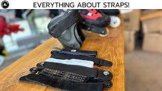 EVERYTHING ABOUT STRAPS