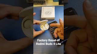 Factory Reset of Earbuds Redmi Buds 4 Lite