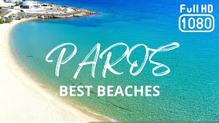 PAROS greek island, the best beaches. Full HD1080 - 4K, relaxing video images with relaxing sound.