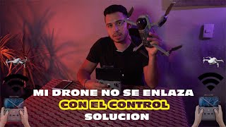 MI DRONE DJI NO SE ENLAZA CON EL CONTROL /MI DRONE  DJI  NO SE CONECTA CON EL CONTROL