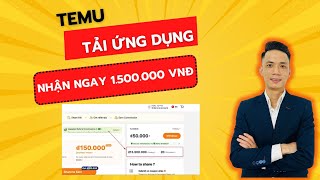 Temu là gì? Cách đăng ký và nhận 1.500.000 VNĐ