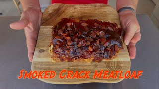 Smoked Crack Meatloaf