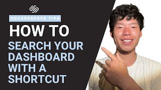 Search Your Squarespace Dashboard With This Easy Shortcut
