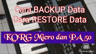 Cara mudah BACKUP dan RESTORE DATA di KORG Micro arranger dan PA 50