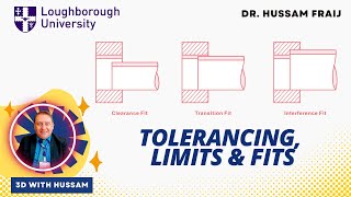 Tolerancing, Types fits: clearance, transition & interference fit.