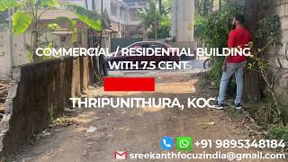 Commercial/Residential Building with Land for sale at Thripunithura, kochi | Kochi Real Estate