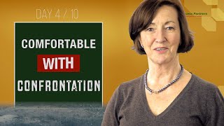 Confrontation - Are you Comfortable? Day 4/10 Achiever Mindset series