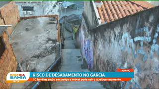 Risco de desabamento no Garcia