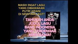 Lagu Band Indonesia Yang Mirip Dengan Lagu Band U2 ( lyrics) | Just For Fun