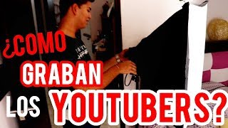 ¿CÓMO GRABAN LOS YOUTUBERS SUS VIDEOS? | Cristian Calderon