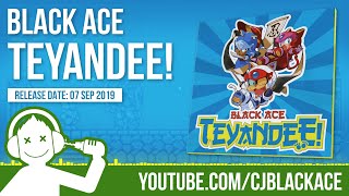 Black Ace - TEYANDEE!