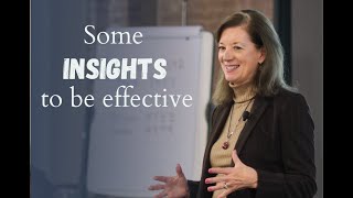 Insights to be effective