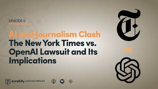 AI and Journalism Clash: The New York Times vs. OpenAI Lawsuit and Its Implications