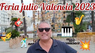 Programación fin de fiestas feria julio de Valencia 2023🇪🇸💥🎸🎺🎷🎹🎉🕺